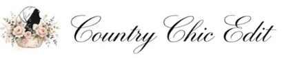 Country Chic Edit